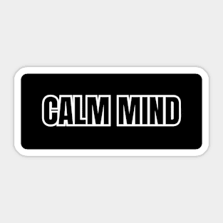 Calm mind Sticker